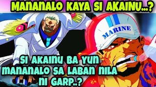 Si Akainu Ba Yun mananalo Sa Laban Nila ni Garp...?