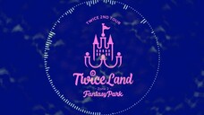 Twice - 2nd Tour 'Twiceland Zone 2: Fantasy Park' [2018.05.18]