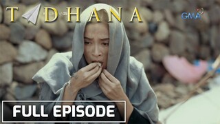 Tadhana: Pinay na walang working visa, tiniis ang kalbaryo sa Kish Island | Full Episode