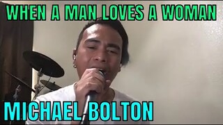 WHEN A MAN LOVES A WOMAN - Michael Bolton (Cover by Bryan Magsayo - Online Request)