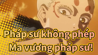 [Pháp sư không phép ] Ma vương pháp sư!