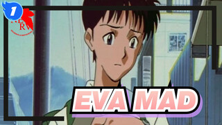 [EVA/MAD/Emosional/Suntingan Campuran] Evangelion_1