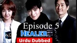 Healer Episode- 5 (Urdu/Hindi Dubbed) Eng-Sub 1080p #Kdrama #PJKdrama #2023