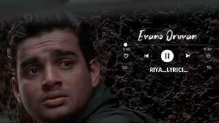 evano oruvan vasikiren song whatsapp status