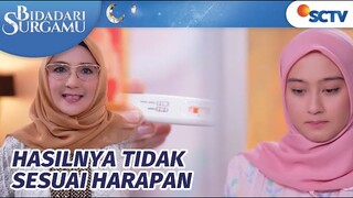 It's Oke Sakinah Kalau Kamu Masih Garis 1 | Bidadari Surgamu Episode 144