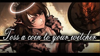 【明日方舟/手书】Toss A Coin To Your Witcher【莫斯提马/巫师3】