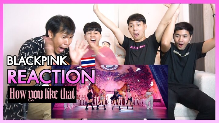 Reaction BLACKPINK - 'How You Like That' M/V from Thailand เม้นท์ก่อนเข้านอน