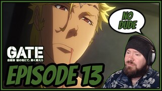 THIS DUDE IS NO GOOD | Gate Episode 13 Reaction