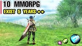 Top 10 Best OLD MMORPG on Mobile has been exist more then 5 YEARS MMORPG for Android & iOS