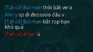 Batman Đòi Bắt Allain Nhưng Sao Nó Lạ Vậy ???