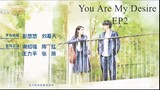 You are my desire EP2