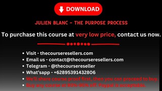 Julien Blanc - The Purpose Process