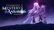 The Dragon Prince, The Mystery Of Aaravos - เจ้าชายมังกร ปี4 ตอนที่ 01