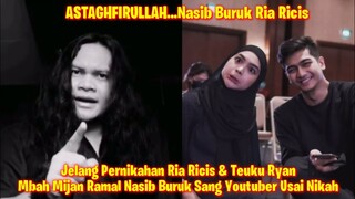 Jelang Pernikahan Ria Ricis & Teuku Ryan, Mbah Mijan Ungkap Nasib Buruk Sang Youtuber Usai Menikah