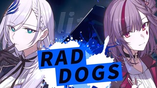 【Cover】RAD DOGS / Pavolia Reine × Tenjin Kotone