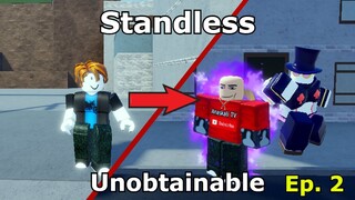 [AUT] Standless to Unobtainable - Part 2 | Roblox A Universal Time