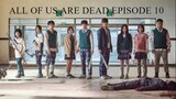 All of Us Are Dead Episode 10 Tagalog