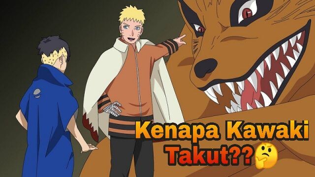 Merinding 😱! Ternyata Kawaki Takut Bertemu Ini Gaess?