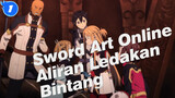 Sword Art Online|[Skala Ordinal]Aliran ledakan bintang！_1