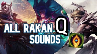 All Rakan Q Sounds #shorts