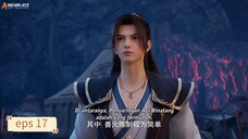 Rebirth Of The Sword Patriarch eps 17 sub indo