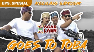 RAUN-RAUN AGAK LAEN - GOES TO TOBA eps KELILING SAMOSIR