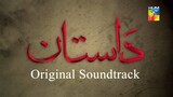 Noor Hai Koi | Original Soundtrack " Dastan " | Hum TV
