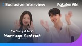 The Story of Park’s Marriage Contract | Exclusive interview with Lee Se Young & Bae In Hyuk