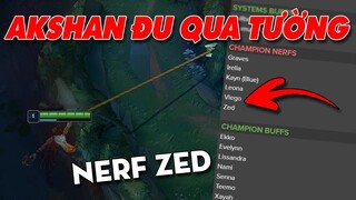 Riot nerf ZED buff Teemo... | Vị trí đu qua tường của Akshan ✩ Biết Đâu Được