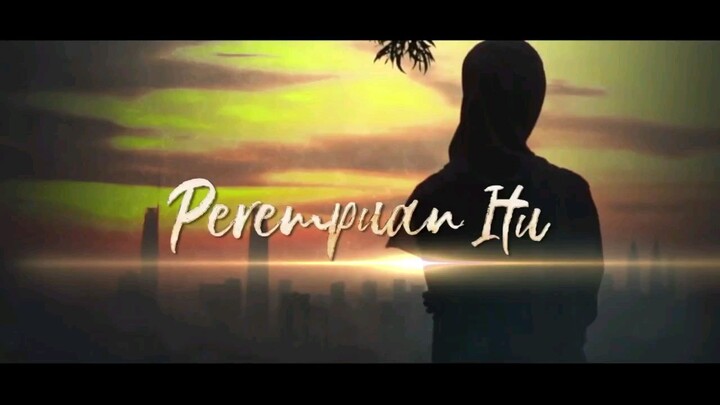 Perempuan Itu.(Ep 11)