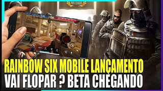 LANÇAMENTO RAINBOW SIX MOBILE, GAME PODE FLOPAR ANTES DO LANÇAMENTO