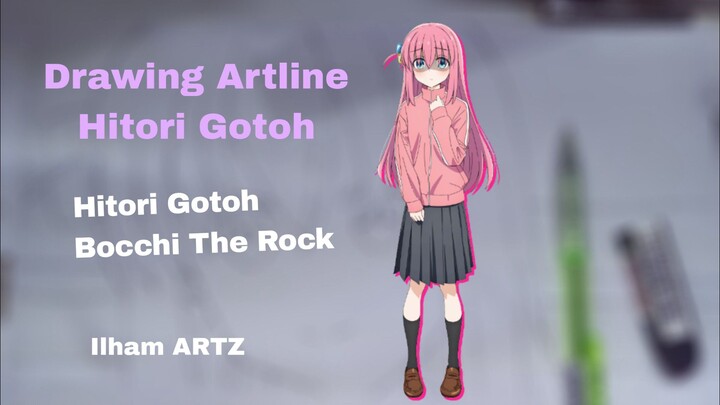 Drawing Hitori Gotoh Bocchi The Rock (part 1)