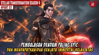 PEMBALASAN DENDAM KEPADA PEMBUNUH KELUARGANYA - Alur Cerita Stellar Transformation Part 22