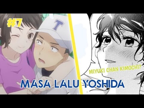 Masa Lalu Yoshida Dengan Senpai... - Hige Wo Soru Episode 7 ( Alur Cerita )