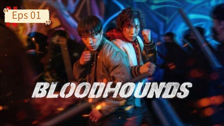 Bloodhounds Eps 01 [SUB INDO]