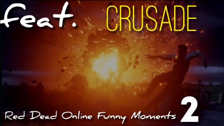 TIME FOR A CRUSADE - Red Dead Redemption 2 Online Funny Moments 2 W/ Will