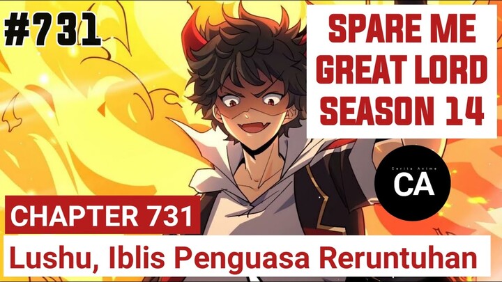 SPARE ME GREAT LORD CHAPTER 731 SEASON 14 !! CERITA ANIME