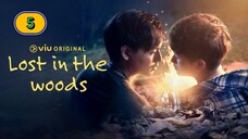 (ENG SUB) 𝑳 𝑶𝑺𝑻 𝑰𝑵 𝑻𝑯𝑬 𝑾 𝑶𝑫𝑫𝑺 | EP 5