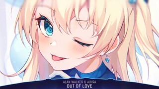 Out Of Love |Nhạc Nightcore Lyrics mới|