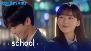 School 2021 - EP12 | Cho Yi Hyun Praises Kim Yo Han | Korean Drama
