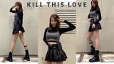 Cover| "KILL THIS LOVE"