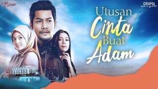 UTUSAN CINTA BUAT ADAM ~ep11~