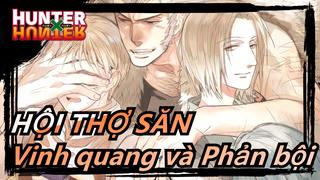 HỘI THỢ SĂN |Vinh quang x Phản bội x Pike Nortan[AMV]