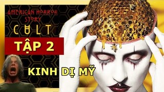 CHỒNG CHƠI HỆ 3D 🔥 American Horror Story 7 #Cult Episode 2| Tóm Tắt Truyện Kinh Dị Mỹ Hội Kín Tập 2