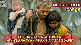 Anda Jamin Menangis Lihat Perjuangan Seorang Ayah Ini || ALUR CERITA FILM CARGO (2017)