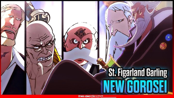 ANGGOTA BARU GOROSEI! St. FIGARLAND GARLING - ONE PIECE