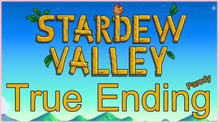 Stardew valley (True Ending) !!!
