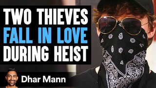 Two Thieves FALL IN LOVE During HEIST | MY SHOCKING STORY ***NEW SERIES***