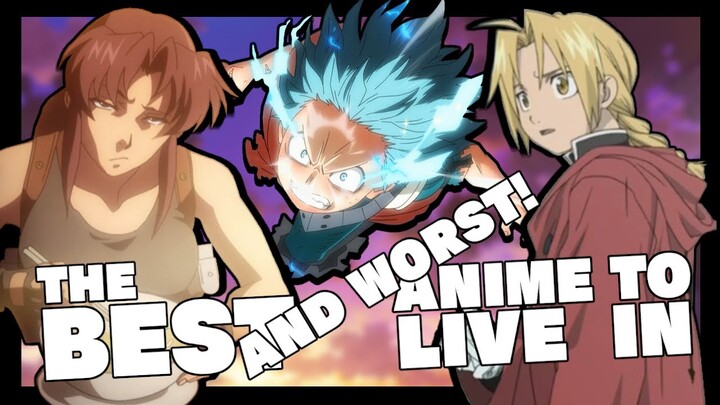5 of the BEST (and WORST!) Anime to Live in