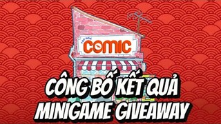 CÔNG BỐ KẾT QUẢ MINIGAME GIVEAWAY ĐẦU NĂM CỦA TẠP HÓA COMIC